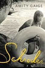 Schroder: A Novel, Amity Gaige