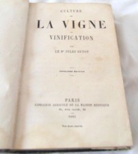 Culture de la vigne et vinification, par le Dr Jules Guyot
