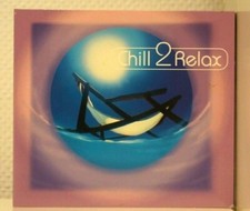 album Cd CHILL 2 RELAX musique