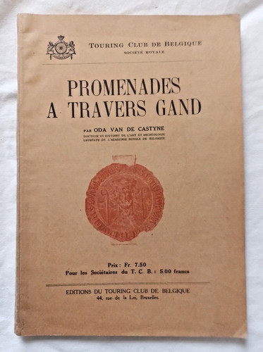 Promenades travers gand par - travers,