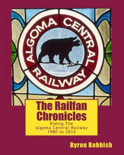 The railfan chronicles riding - railfan, chronicles: