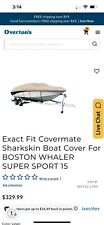 Exact Fit Covermate Sharkskin Cover For BOSTON WHALER SUPER SPORT 15 (09-R2