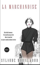 La Marchandise by Sylaude