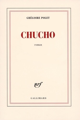 Chucho grégoire polet - chucho,