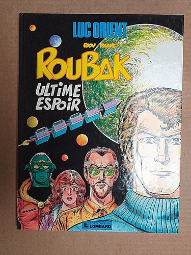 Luc orient roubak - luc, ultime
