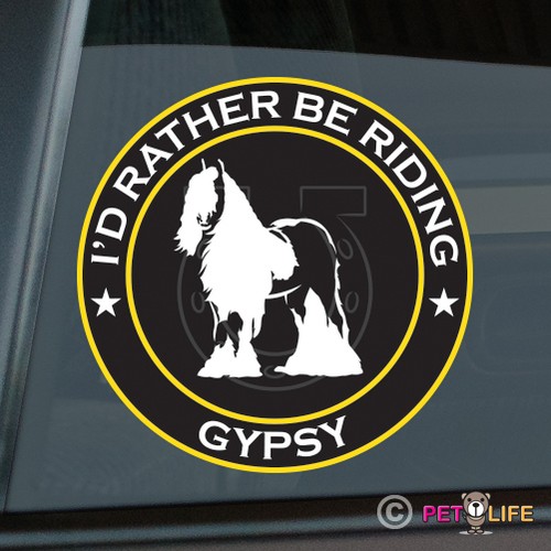 Rather riding gypsy - be,