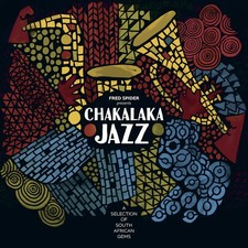 Various Artists Chakalaka Jazz Double LP Vinyle HS263VL Neuf