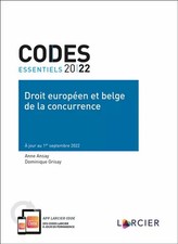 Code essentiel Droit européen et belge de la concurrence - À jour au 1er septemb