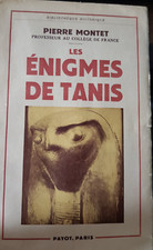 Les énigmes de Tanis Pierre Montet Payot 1952