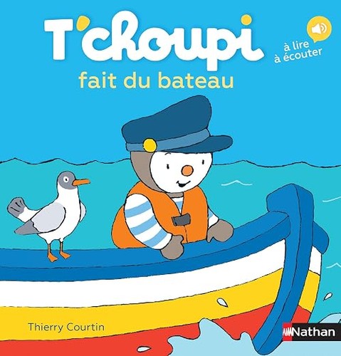 Choupi fait bateau dès - t'choupi,