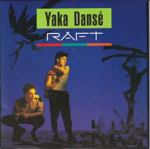 Raft yaka danse - sg,