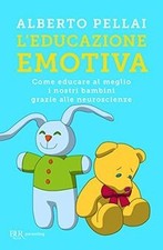 Leducazione emotiva. Come educare al meglio i nost... | Livre | état comme neuf