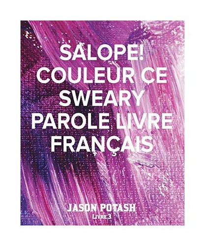 Salope couleur sweary - salope!, ce