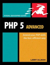 PHP 5 Avancé : Guide Visuel Quickpro Par Larry Ullman