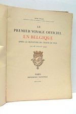 LIVRE ANCIEN WEISS PREMIER VOYAGE OFFICIEL EN BELGIQUE PHOTO-GRAVURES 1921