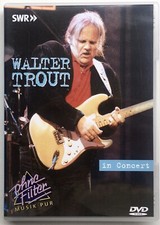 WALTER TROUT IN CONCERT DVD INAKUSTIK
