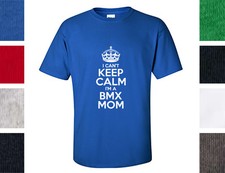Can't Keep Calm, I'm a BMX Mom Shirt - USABMX, Team Mom, BMX Racing