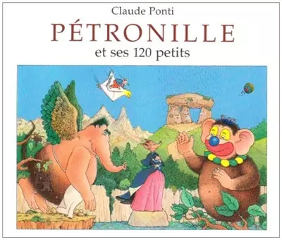 Pétronille ses 120 petits - pétronille,