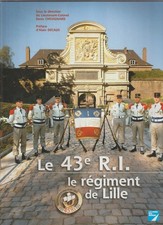 Le 43e RI : Le régiment de