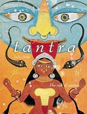 Tantra : Le Culte De L'Extase