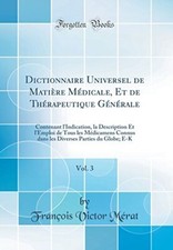 Dictionnaire Universel de Matière Médicale, Et de Thérapeutique 