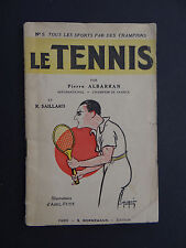 Le TENNIS par Pierre ALBARRAN illustrated by ABEL-PETIT grass clay 1941?