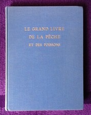 LE GRAND LIVRE DE LA PECHE ET