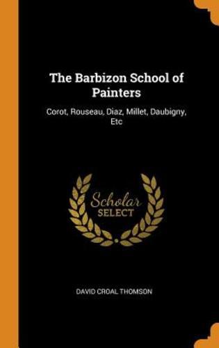 The barbizon school - the,