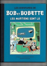 VANDERSTEEN - BOB & BOBETTE : LES MARTIENS SONT LA (CARTONNE BLEU) ETAT NEUF
