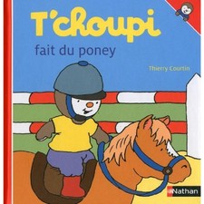 Livre T'choupi Fait Du Poney -