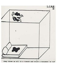 They Threw Us in A Trench and