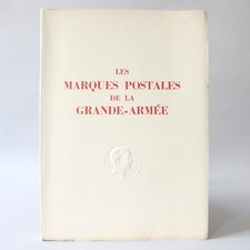 Ph. by Frank. Les marques postales de la Grande Armée [1805-1808] - 1948