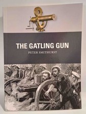 Osprey Weapon 40 The Gatling Gun canon à répétition à tir rapide militaria