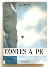 SAMIVEL. Contes à pic 1954. 10 illustrations MONTAGNES, ALPINISME, ARTHAUD