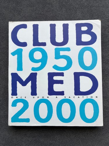 Club med 1950 2000 once - club, upon