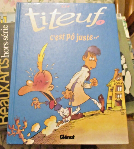 Titeuf est pô juste - pô,