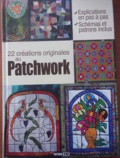 livre 22 CREATIONS ORIGINALES AU PATCHWORK 