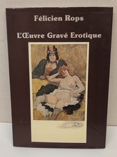 Félicien Rops L'œuvre Gravé Érotique. Jef Meert. Mac Orlan. 1 Estampe Sur Ingres