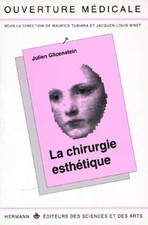 La chirurgie esthétique - Glicenstein, Julien