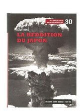 WORLD WAR SECOND 1939-1945 N°30 THE SURRENDER OF JAPAN SEPT 1945