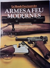 Le monde fascinant des armes a