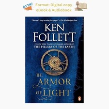 The Armor of Light: A Novel (Kingsbridge Book ⚡ 2025 Ken Follett ☄