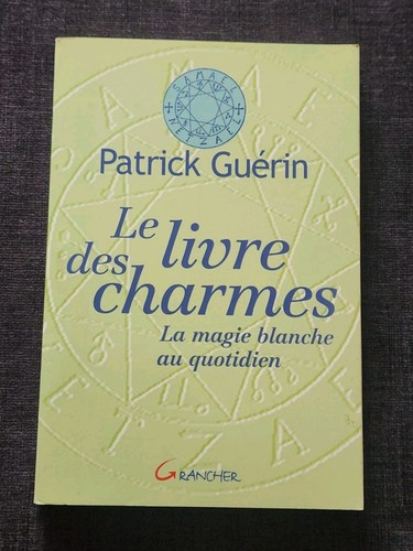 Livre des charmes magie - charmes,