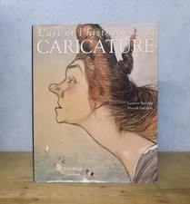 HUMOUR PAMPHLETS L'ART ET L'HISTOIRE DE LA CARICATURE (ED. CITADELLES & MAZENOD)