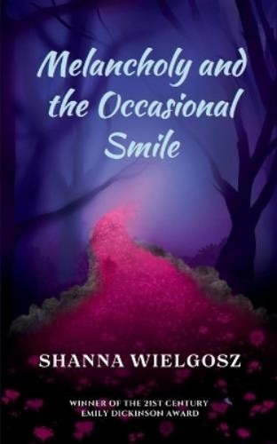 Shanna wielgosz melancholy and - shanna,