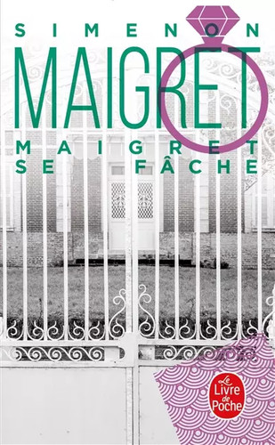 Maigret fâche georges - se, fâche,