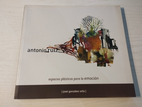 Antonio ruiz espaces - antonio,