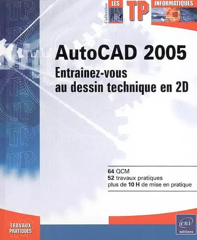 Autocad 2005 entraînez vous - autocad, :