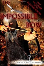 The Impossible Bow: Building