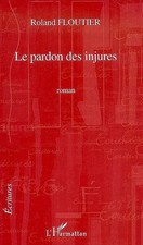 Pardon des Injures Roman